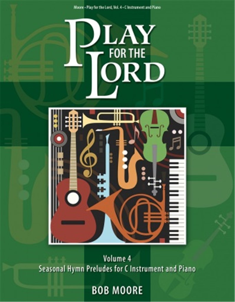 Play for the Lord - Volume 4